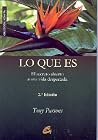 Lo que es: El sec...