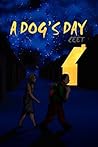 A Dog's Day by Ceet A Dog's Day by Ceet