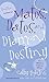 Mates, Dates, and Diamond Destiny