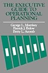 The Executive Guide to Operational Planning (Jossey-Bass Leadership Series)