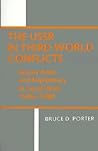 The USSR in Third World Conflicts: Soviet Arms and Diplomacy in Local Wars, 1945-1980