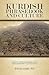 Kurdish Phrasebook and Culture: A Beginner's Guide to Developing Essential Communication Skills in Kurmanji-kurdish