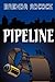 Pipeline by Brenda Adcock