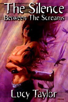 The Silence Between the Screams (Hardcover)