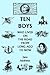Ten Boys Who Lived on the Road from Long Ago to Now (Yesterday's Classics)