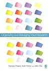 Organizing and Managing Your Research: A Practical Guide for Postgraduates