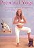 Prenatal Yoga for Conception, Pregnancy and Birth