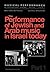 The Performance of Jewish and Arab Music in Israel Today (Musical Performance)