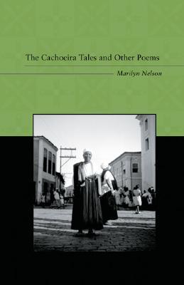 The Cachoeira Tales and Other Poems (L. E. Phillabaum Poetry Award)