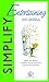 Simplify entertaining (Simpler Life Series)