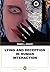 Lying and Deception in Human Interaction