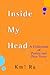 Inside My Head: A Collection of Poetry and Free Verse