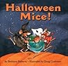 Halloween Mice! by Bethany Roberts