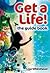 Get a Life! the guide book