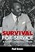 Survival for Service: My Ex...