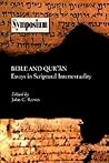 Bible and Qu'ran: Essays in Scriptural Intertextuality (Symposium Series)