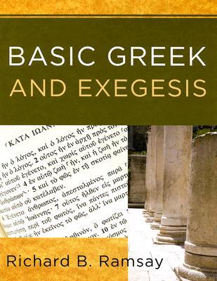 Basic Greek and Exegesis (Paperback)