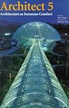 Architect 5: Architecture As Sensuous Comfort (Talenti series)