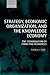 Strategy, Economic Organization, and the Knowledge Economy: The Coordination of Firms and Resources