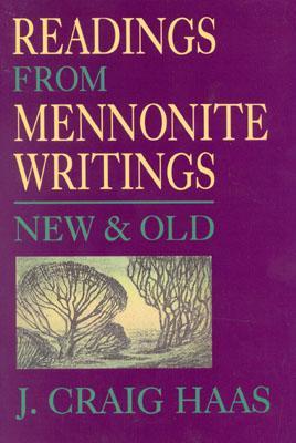 Readings from Mennonite Writings New & Old (Paperback)