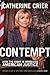 Contempt: How the Right Is ...