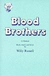 Blood Brothers: A...