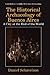 The Historical Archaeology of Buenos Aires by Daniel Schávelzon