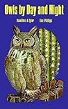 Owls by Day and N...