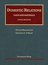 Wadlington and O'Brien's Cases and Materials on Domestic Relations, 6th (University Casebook Series) (English and English Edition)