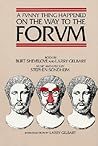A Funny Thing Happened on the Way to the Forum Libretto by Stephen Sondheim A Funny Thing Happened on the Way to the Forum Libretto by Stephen Sondheim