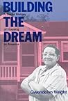 Building the Dream by Gwendolyn Wright