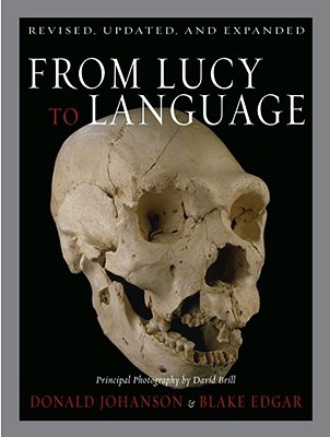 From Lucy to Language: Revised, Updated, and Expanded (Hardcover)