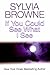 If You Could See What I See by Sylvia Browne