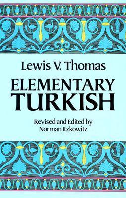 Elementary Turkish (Dover Language Guides)