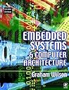 Embedded Systems and Computer Architecture Embedded Systems and Computer Architecture