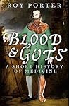 Blood And Guts: A...