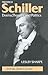 Friedrich Schiller: Drama, Thought and Politics (Cambridge Studies in German) (Volume 0)