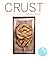 Crust: Bread to Get Your Teeth Into