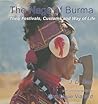 Naga of Burma: Festivals, Customs and Way of Life Naga of Burma: Festivals, Customs and Way of Life
