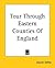 Tour Through Eastern Counties Of England