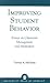 Improving Student Behavior: Essays on Classroom Management and Motivation