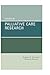 Issues in Palliative Care Research (Medicine)