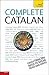 Complete Catalan with Two Audio CDs: A Teach Yourself Guide (TY: Language Guides)