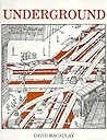 Underground by David Macaulay