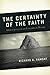 The Certainty of the Faith by Richard B. Ramsay