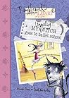 My Unwilling Witch Goes to Ballet School by Hiawyn Oram