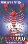 Stellium in Scorpio (Richfield and Rivers, #2)