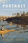 Portrait: A Life of Thomas Eakins Portrait: A Life of Thomas Eakins