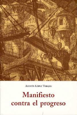 Manifiesto contra el progreso