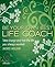 Be Your Own Best Life Coach: Take charge and live the life you always wanted